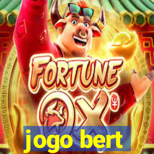 jogo bert